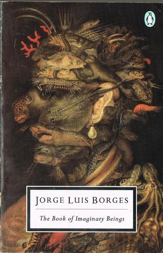 Cover of The Book of Imaginary Beings by Jorge Luis Borges and Margarita Guerrero