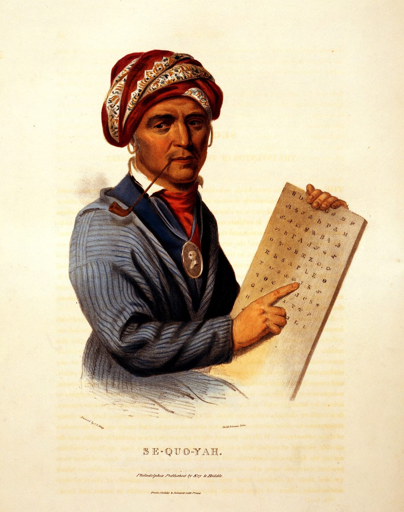 Portrait of Sequoyah (c. 1770–1843), Cherokee scholar who invented the Cherokee syllabary, holding a tablet inscribed with his syllabary symbols, painted by Charles Bird King, c. 1828, Smithsonian American Art Museum.